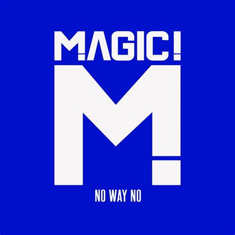 Magic no wya no